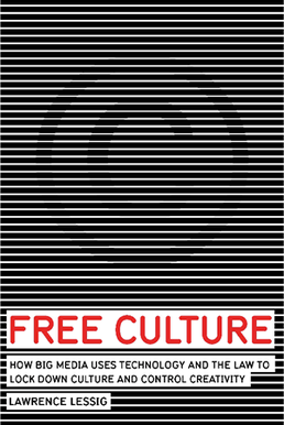 Lawrence Lessig Free Culture